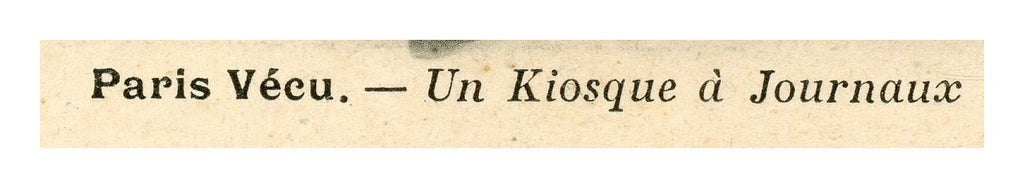 Paris Vécu – Newspaper Kiosk in Paris – Antique French Postcard