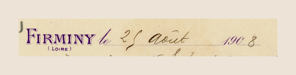 Close-up of Firminy 25 August 1908 handwritten date on antique French bill of exchange